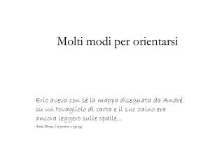 molti modi per orientarsi