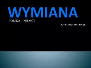 polska niemcy 17 24 marzec 2014r
