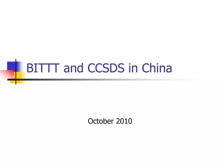 bittt and ccsds in china