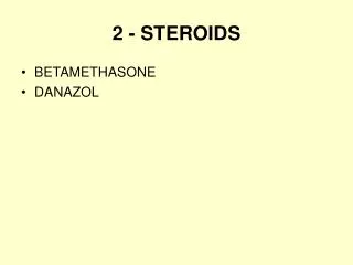 2 steroids