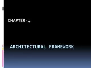 Architectural Framework