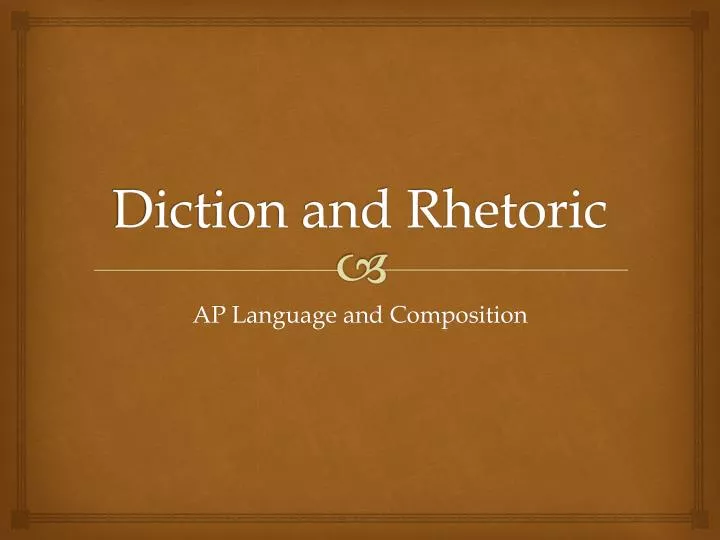 diction and rhetoric