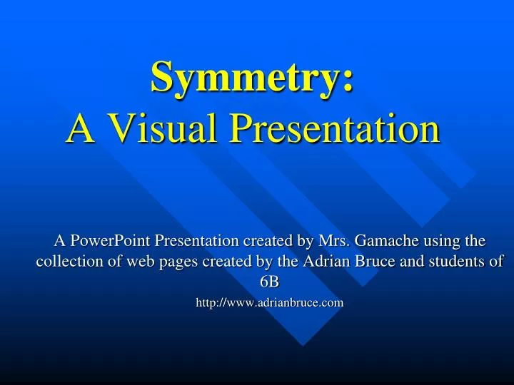 symmetry a visual presentation