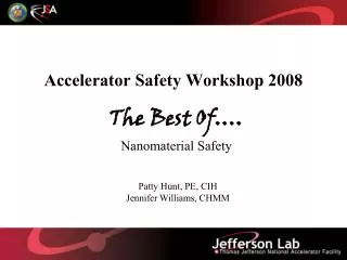 Accelerator Safety Workshop 2008