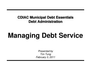 CDIAC Municipal Debt Essentials Debt Administration Managing Debt Service