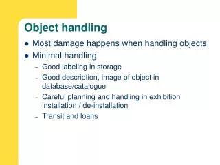 Object handling