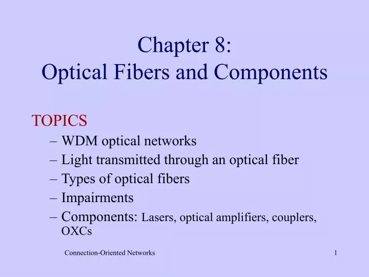 chapter 8 optical fibers and components