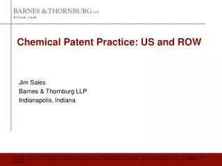 Chemical Patent Practice: US and ROW