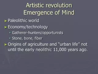 Artistic revolution Emergence of Mind