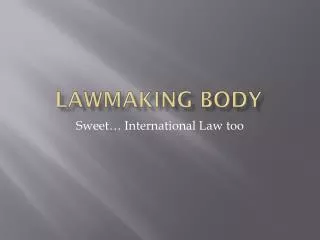 Lawmaking Body