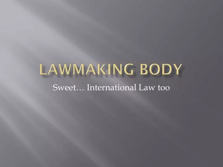 lawmaking body