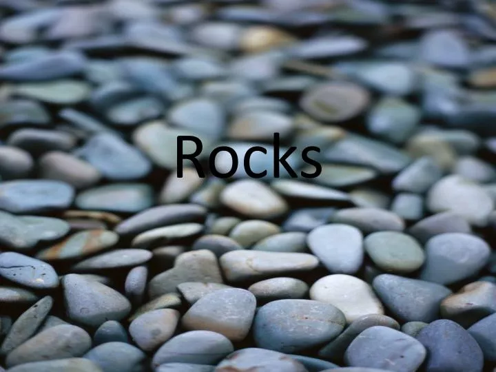 rocks