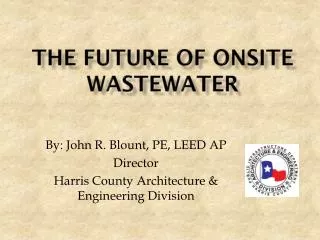 The Future of Onsite Wastewater