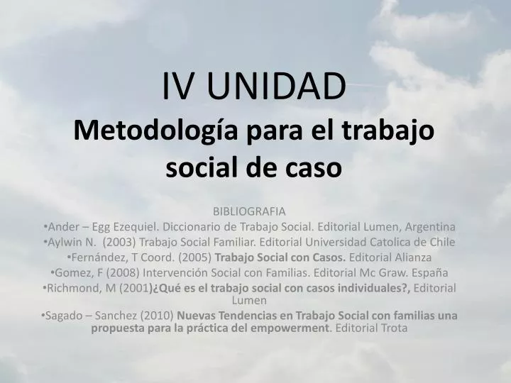iv unidad metodolog a para el trabajo social de caso