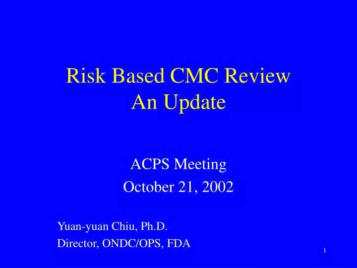 risk based cmc review an update