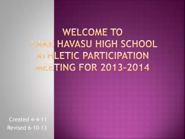 welcome to lake havasu high school athletic participation meeting for 2013 2014