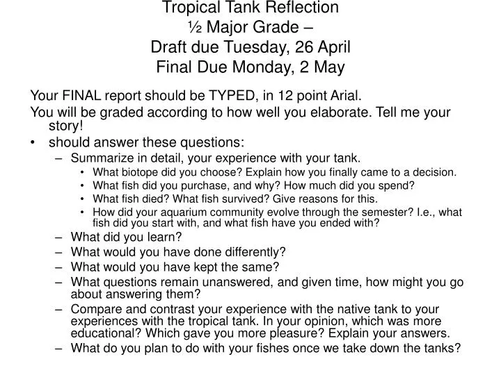 tropical tank reflection major grade draft due tuesday 26 april final due monday 2 may