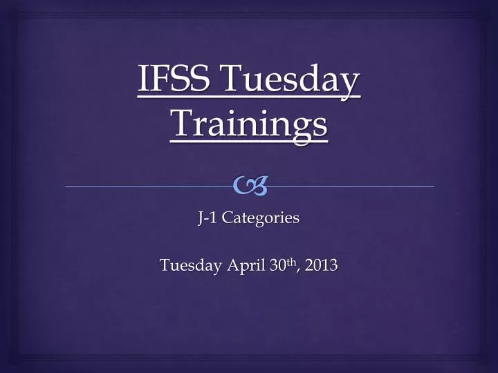 ifss tuesday trainings