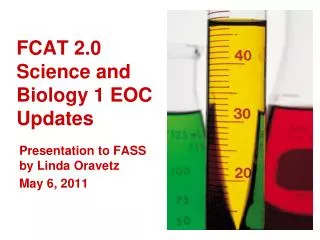 FCAT 2.0 Science and Biology 1 EOC Updates