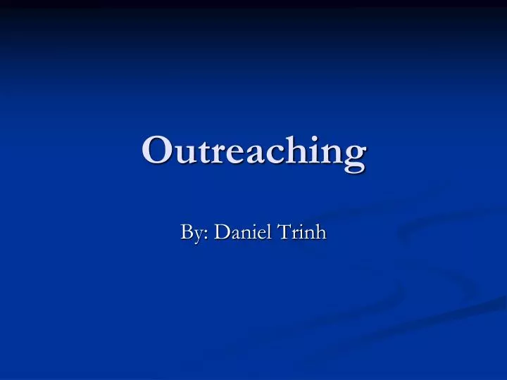 outreaching