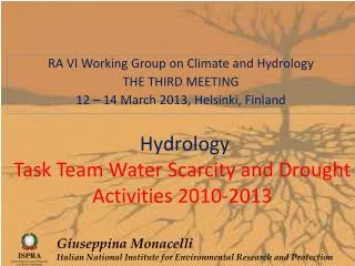 Hydrology Task Team Water Scarcity and Drought Activities 2010-2013