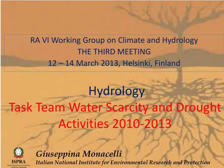 hydrology task team water scarcity and drought activities 2010 2013
