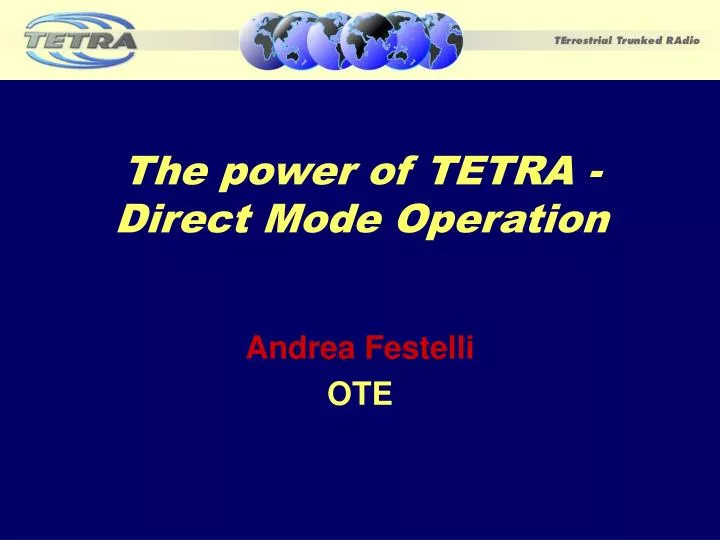 the power of tetra direct mode operation