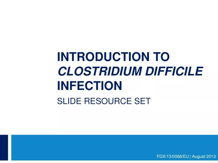 introduction to clostridium difficile infection