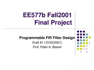 EE577b Fall2001 Final Project