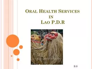 Oral Health Services in Lao P.D.R