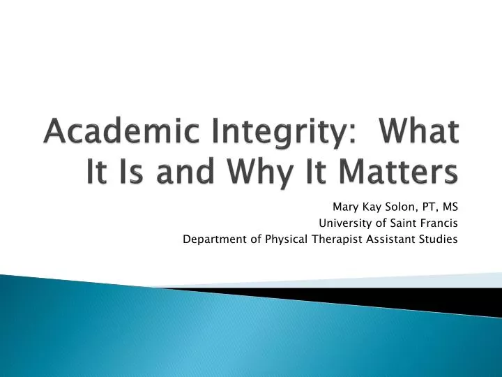 academic integrity what it is and why it matters