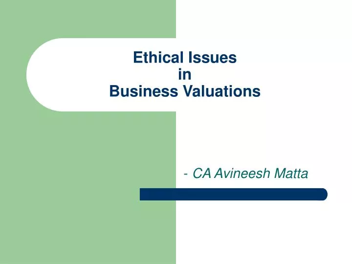 ethical issues in business valuations