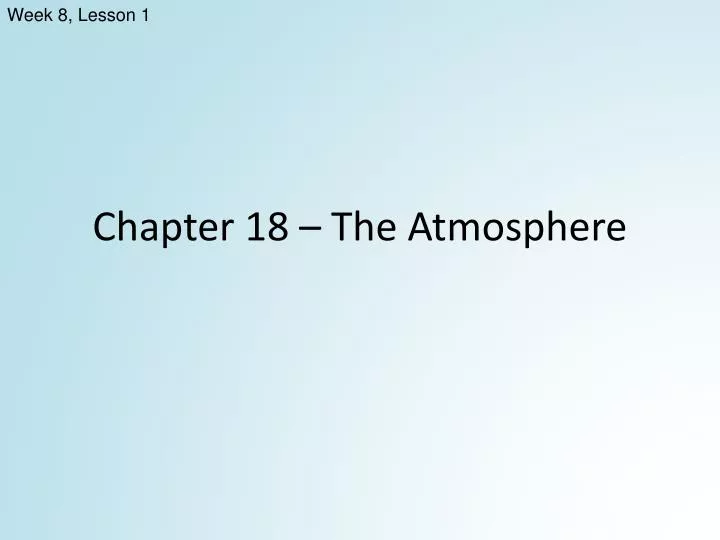chapter 18 the atmosphere