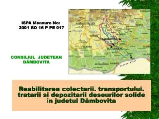 reabilitarea colectarii transportului tratarii si depozitarii deseurilor solide n judetul d mbovita