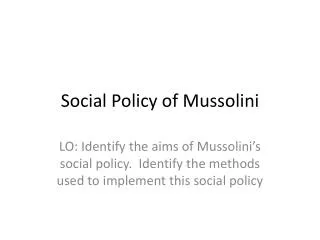 Social Policy of Mussolini