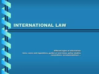 INTERNATIONAL LAW