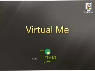 Virtual Me