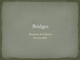 Bridges