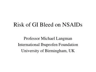 Risk of GI Bleed on NSAIDs