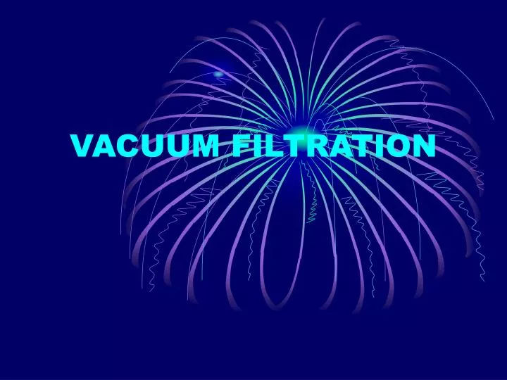 vacuum filtration