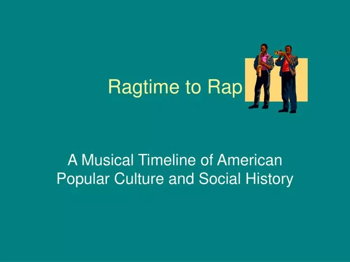 ragtime to rap