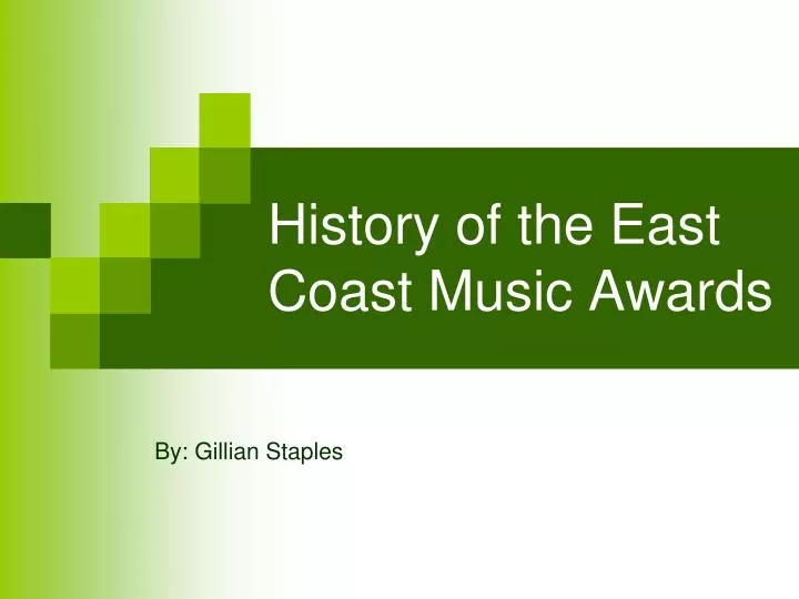 history of the east coast music awards