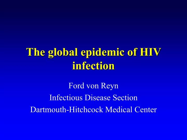 the global epidemic of hiv infection