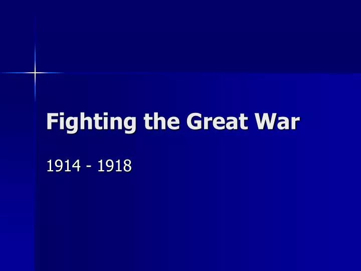 fighting the great war