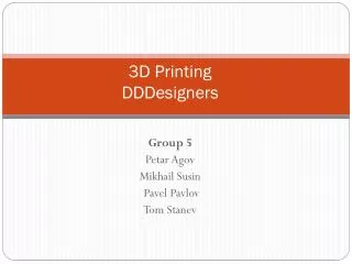 3D Printing DDDesigners