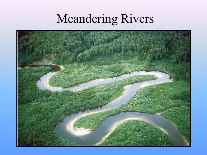 meandering rivers