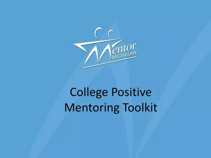 college positive mentoring toolkit