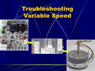 Troubleshooting Variable Speed