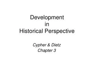 Development in Historical Perspective
