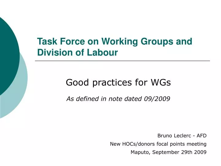 task force on working groups and division of labour